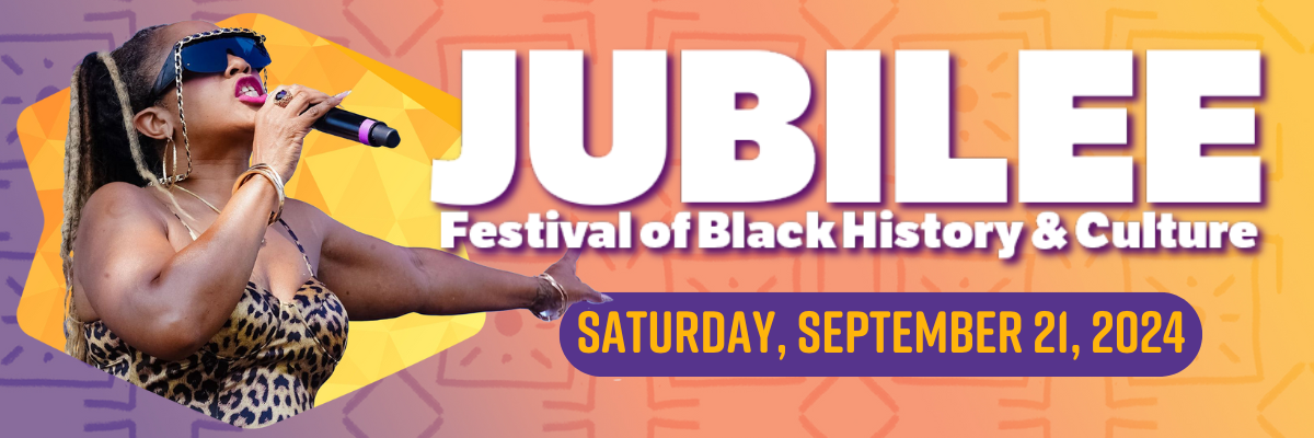 Jubilee Festival of Black History and Culture